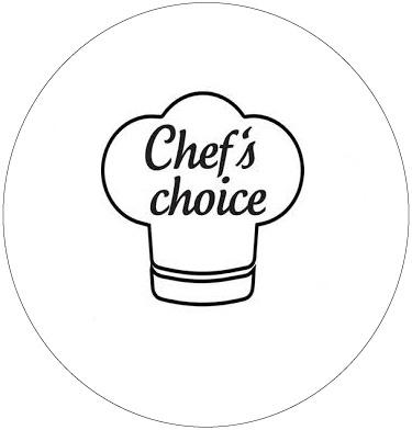 CHEFS CHOICE